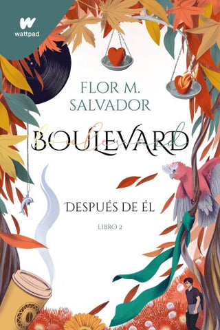 DESPUÉS DE ÉL (BOULEVARD 2).. | Flor M. Salvador