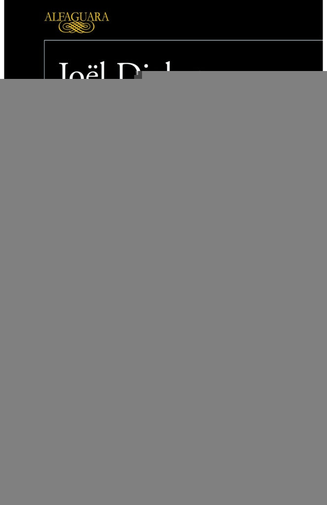 EL CASO DE ALASKA SANDERS..* | Joel  Dicker