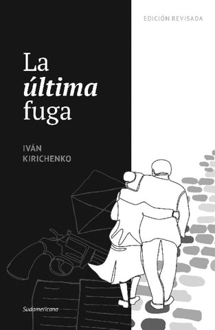 LA ÚLTIMA FUGA.C | Iván  Kirichenko