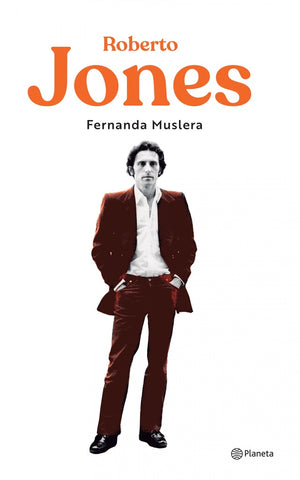 ROBERTO JONES*.. | FERNANDA MUSLERA