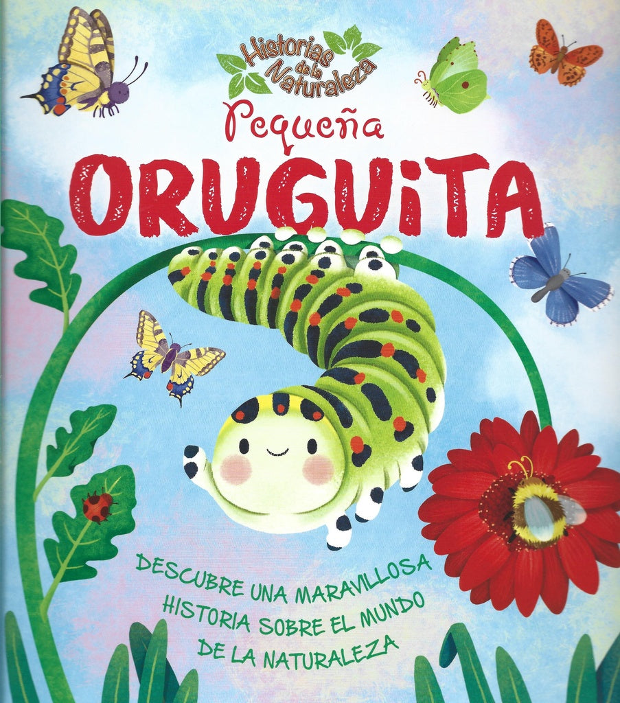 PEQUEÑA ORUGUITA..