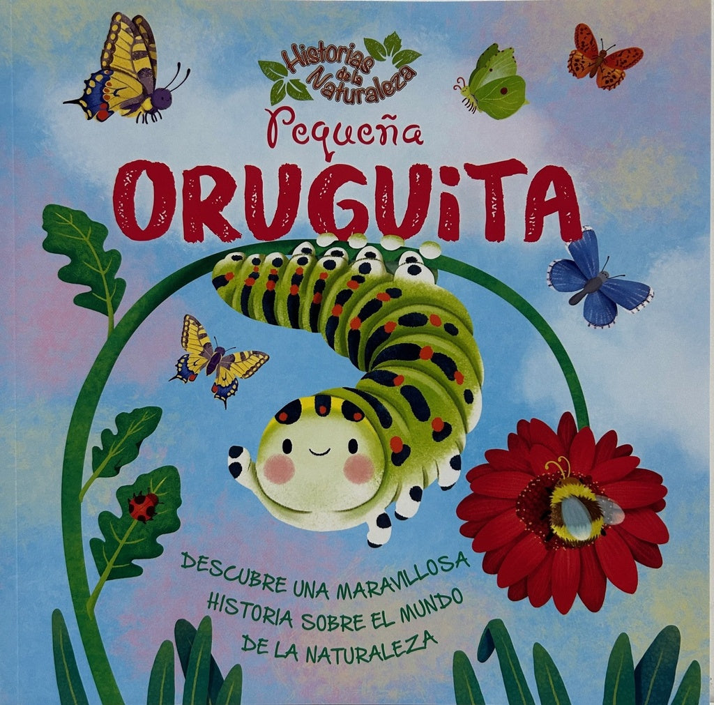PEQUEÑA ORUGUITA..