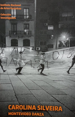 MONTEVIDEO DANZA* | Carolina  Silveira