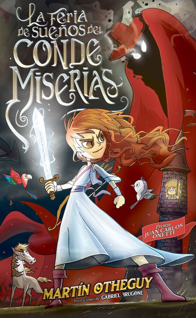 LA FERIA DE SUEÑOS DEL CONDE MISERIAS.. | Martin  Otheguy