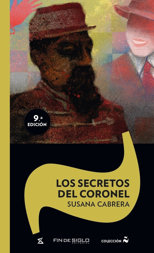 LOS SECRETOS DEL CORONEL.. | Susana Cabrera