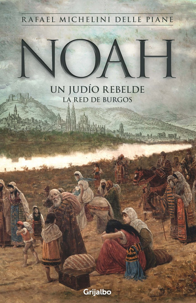 NOAH. UN JUDIO REBELDE*  | Rafael MIchelini