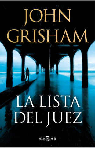 LA LISTA DEL JUEZ.. | John Grisham