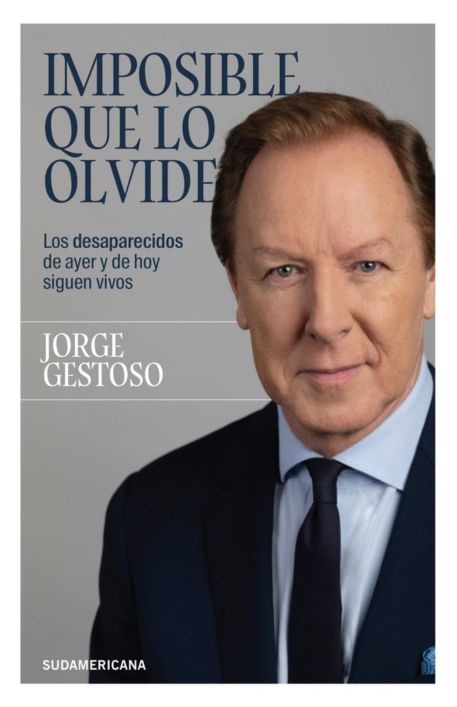 IMPOSIBLE QUE LO OLVIDE..* | JORGE GESTOSO