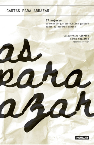 CARTAS PARA ABRAZAR.. | Guillermina  Cabrera