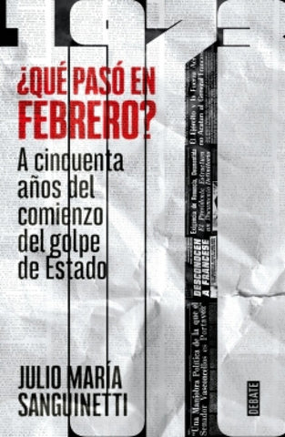 QUÉ PASÓ EN FEBRERO DE 1973..* | Julio Maria Sanguinetti
