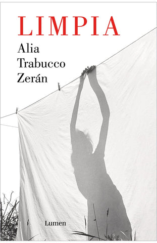 LIMPIA..* | Alia Trabucco Zerán