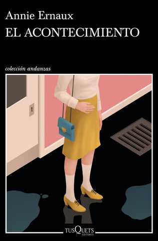 EL ACONTECIMIENTO.. | Annie Ernaux