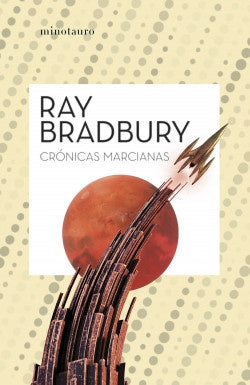 CRÓNICAS MARCIANAS.. | Ray Bradbury