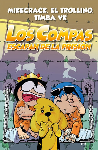 LOS COMPAS 2 ESCAPAN DE LA PRISIÓN..* | Anônimo
