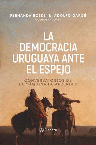 LA DEMOCRACIA URUGUAYA ANTE EL ESPEJO..* | Fernanda  Boidi