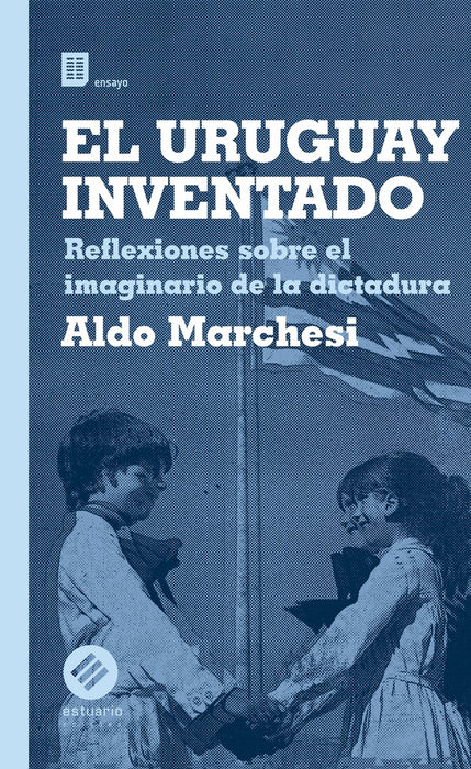 EL URUGUAY INVENTADO..* | Aldo Marchesi