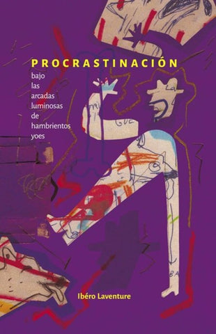 PROCRASTINACION BAJO LAS ARCADAS LUMINOSAS DE HAMBRIENTOS YOES.. | IBÉRO  LAVENTURE