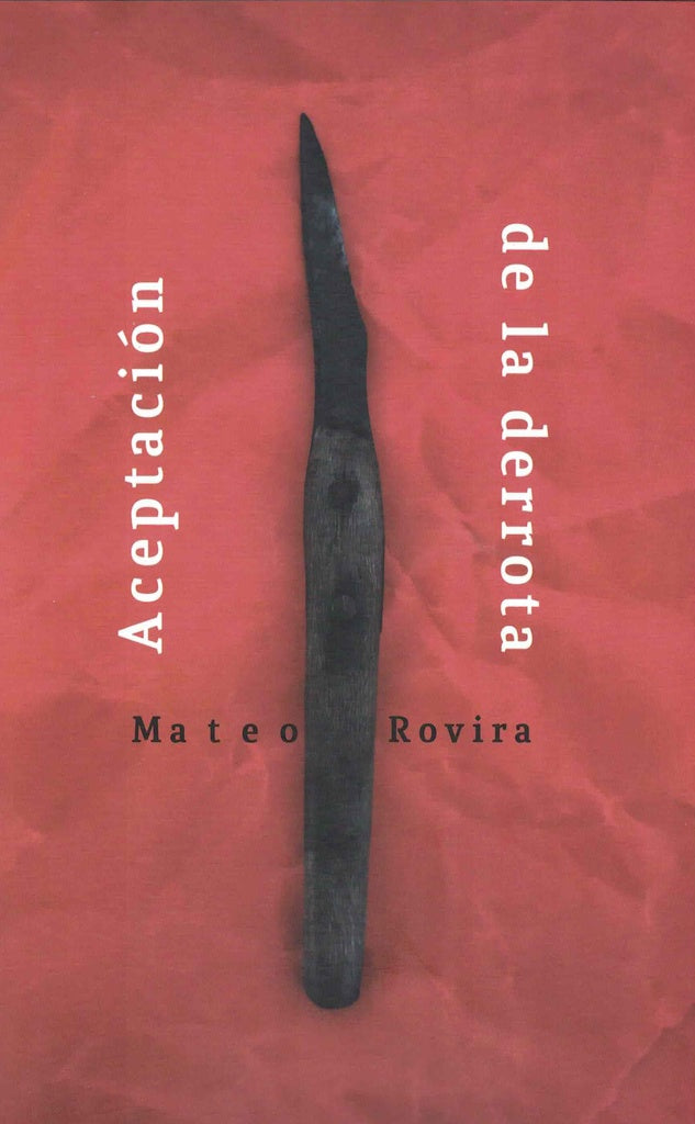 ACEPTACION DE LA DERROTA.. | MATEO  ROVIRA