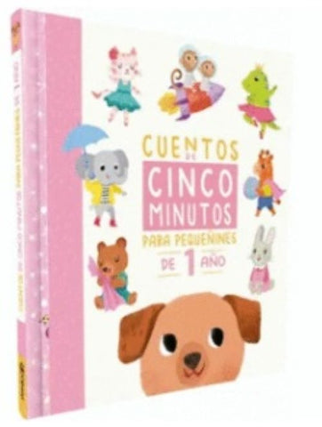 CUENTOS DE 5 MINUTOS: PARA 1 AÑO
