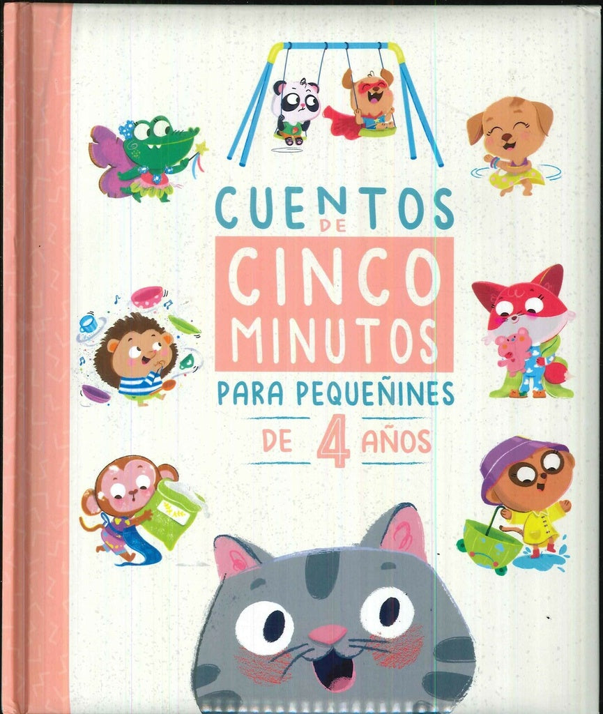 CUENTOS DE 5 MINUTOS: PARA 4 AÑOS