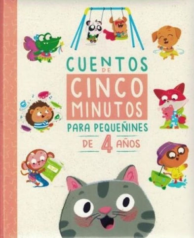 CUENTOS DE 5 MINUTOS: PARA 4 AÑOS