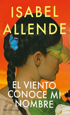 EL VIENTO CONOCE MI NOMBRE.. | Isabel Allende