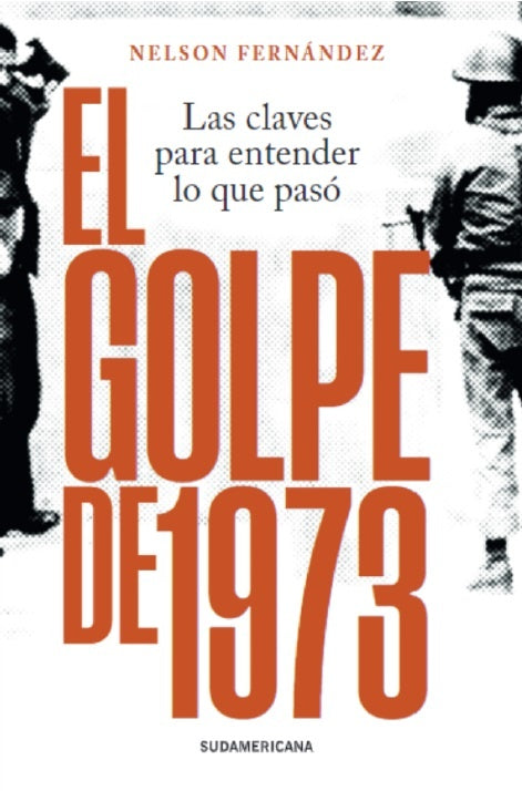 EL GOLPE DE 1973.. | Nelson Fernández