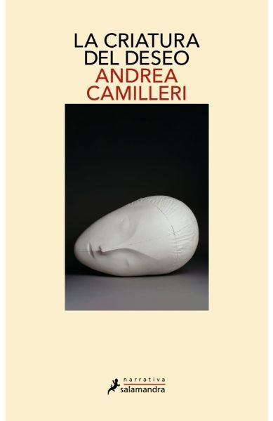 LA CRIATURA DEL DESEO | Andrea Camilleri