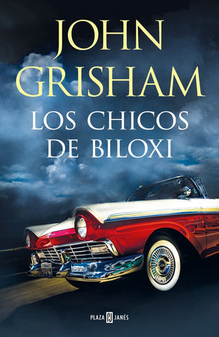 LOS CHICOS DE BILOXI.. | John Grisham