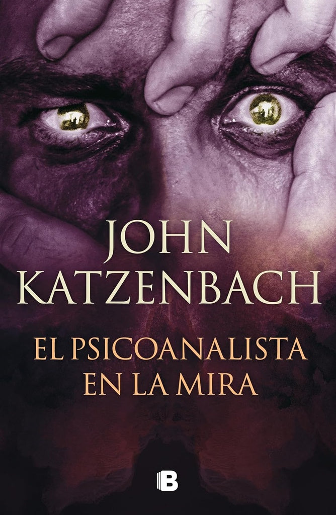 EL PSICOANALISTA EN LA MIRA.. | John Katzenbach