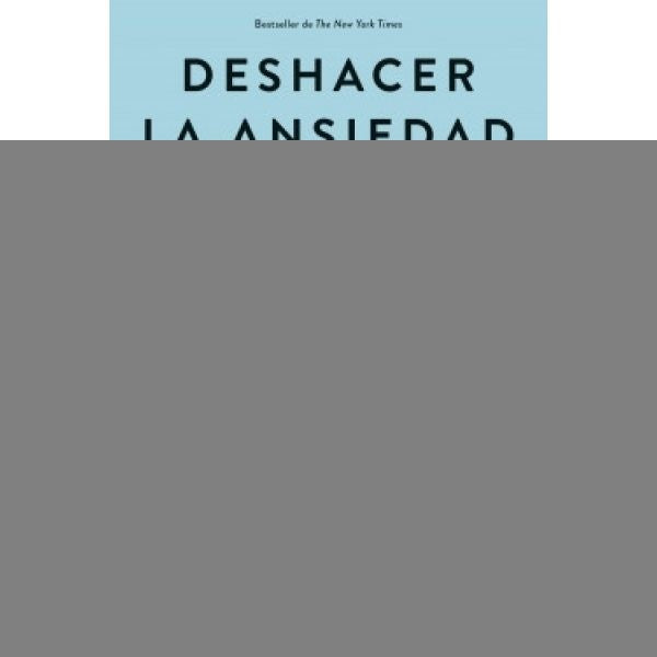 DESHACER LA ANSIEDAD.. | JUDSON BREWER