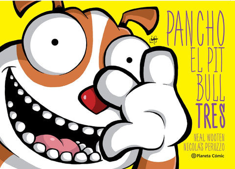 PANCHO EL PITBULL TRES.. | Neal Wooten