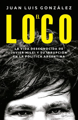 EL LOCO*.. | JUAN LUIS GONZÁLEZ