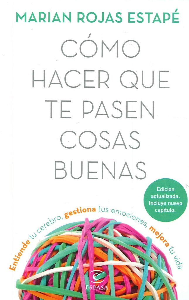 COMO HACER QUE TE PASEN COSAS BUENAS.. | Marian  Rojas Estapé