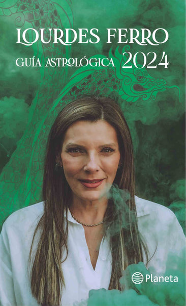 GUÍA ASTROLÓGICA 2024.. | LOURDES FERRO