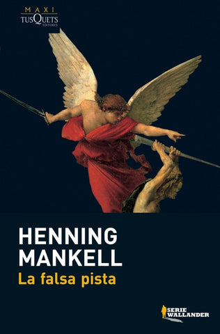 LA FALSA PISTA.. | Henning Mankell