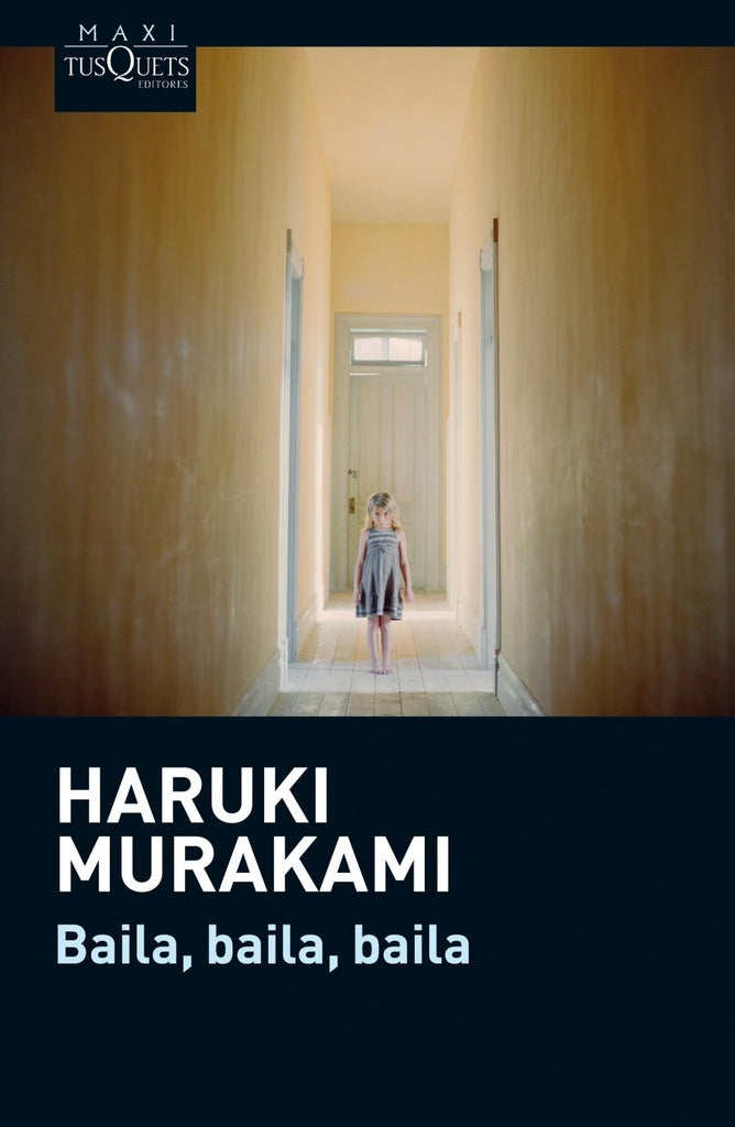 BAILA, BAILA, BAILA.. | Haruki Murakami