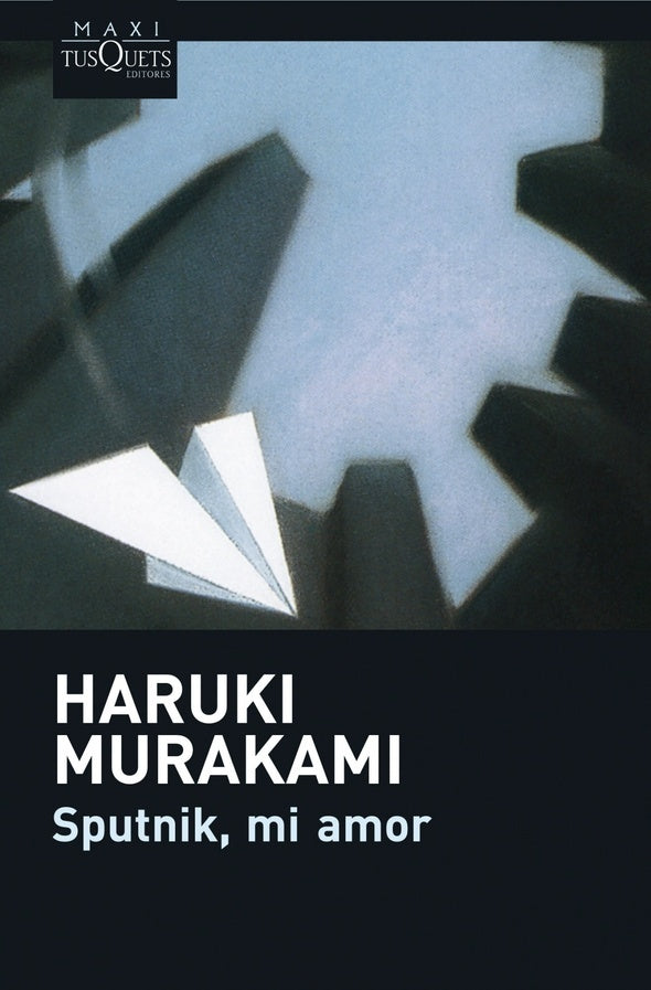 SPUTNIK, MI AMOR.. | Haruki Murakami