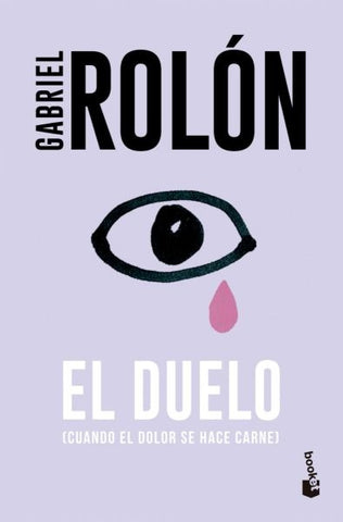 El duelo | Gabriel Rolón