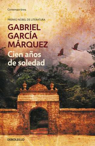 CIEN AÑOS DE SOLEDAD.. | GABRIEL GARCÍA MÁRQUEZ