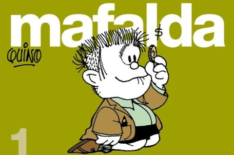 MAFALDA 1.. | Quino
