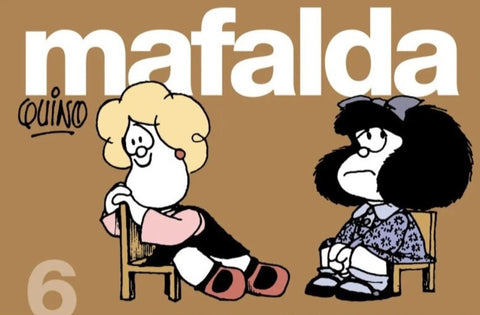 MAFALDA 6.. | Quino