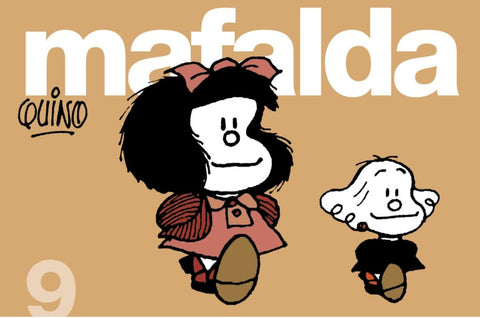 MAFALDA 9.. | Quino