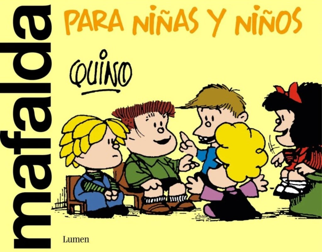 MAFALDA PARA NIÑOS Y NIÑAS.. | Quino