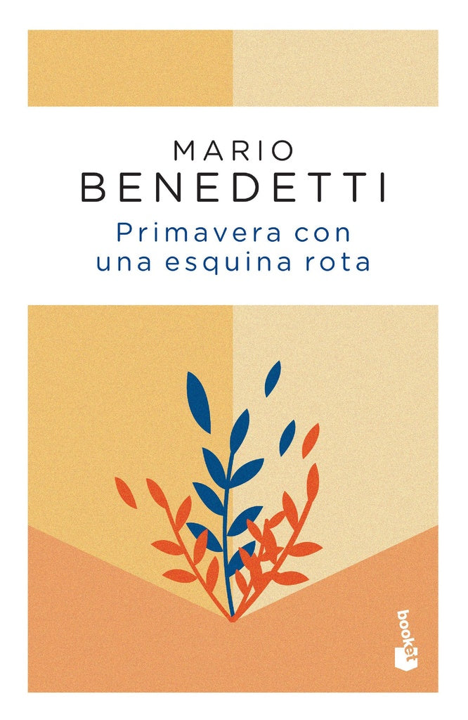 PRIMAVERA CON UNA ESQUINA ROTA.. | MARIO BENEDETTI