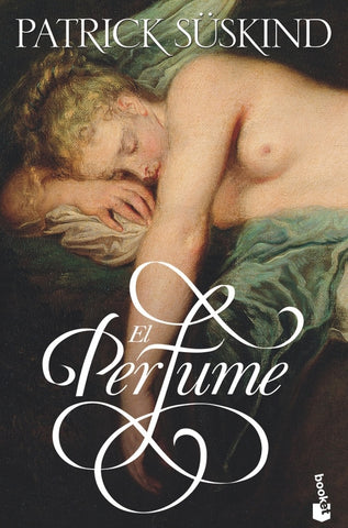 EL PERFUME.. | Patrick Suskind