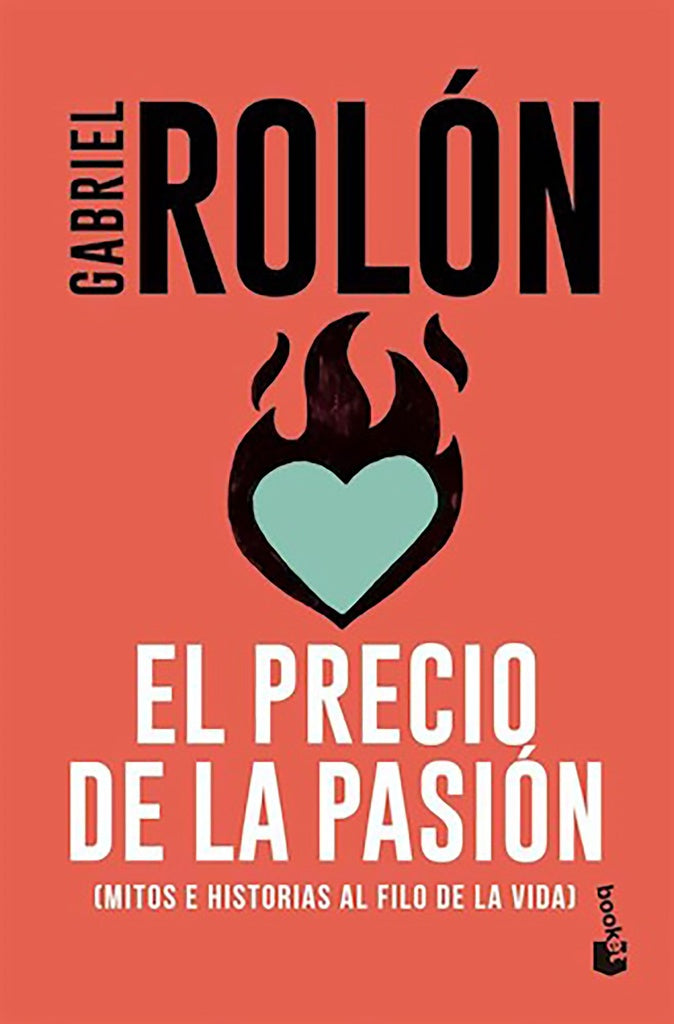 EL PRECIO DE LA PASIÓN.. | GABRIEL ROLON
