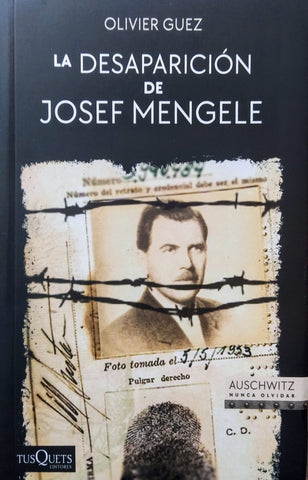 la desaparicion de josef mengele