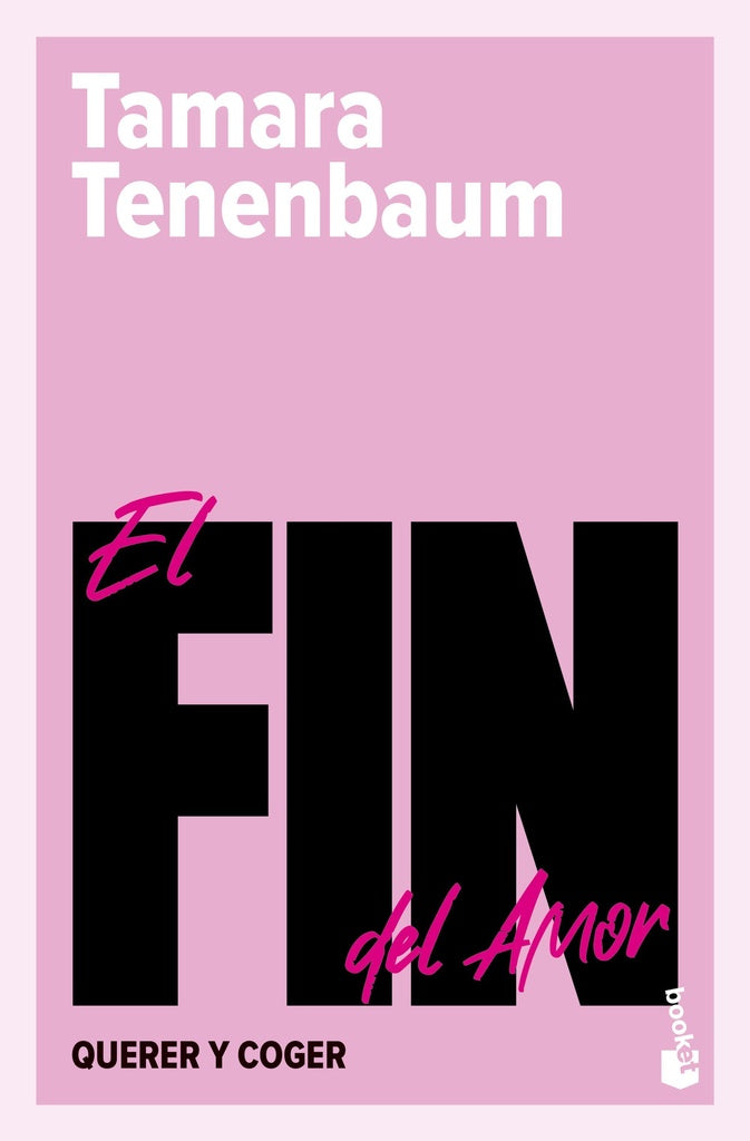 EL FIN DEL AMOR.. (CON DETALLES)  | TAMARA TENENBAUM