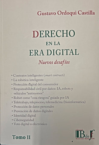DERECHO EN LA ERA DIGITAL TOMO 2.. | Gustavo  Ordoqui Castilla
